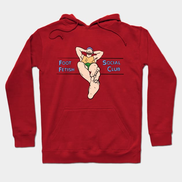 Foot Fetish Social Club Design Hoodie by HomoArt